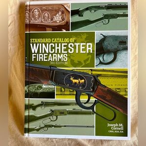 Standard Catalog of Winchester Firearms. 3RD Edition. 302 pages. 2016 hardcover